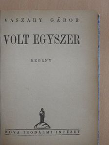 Vaszary Gábor - Volt egyszer [antikvár]