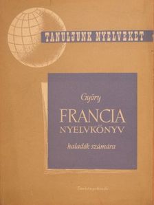 Győry János - Francia nyelvkönyv II. [antikvár]