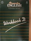 Bernard Hartley - Streamline English Connections - Workbook B [antikvár]