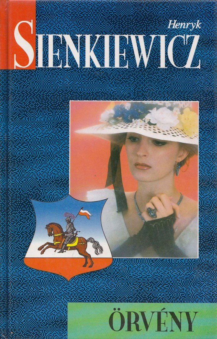 Henryk Sienkiewicz - Örvény [antikvár]
