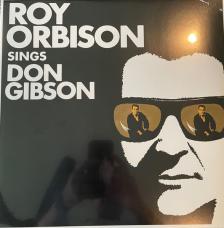 DON GIBSON - ROY ORBISON SINGS DON GIBSON LP
