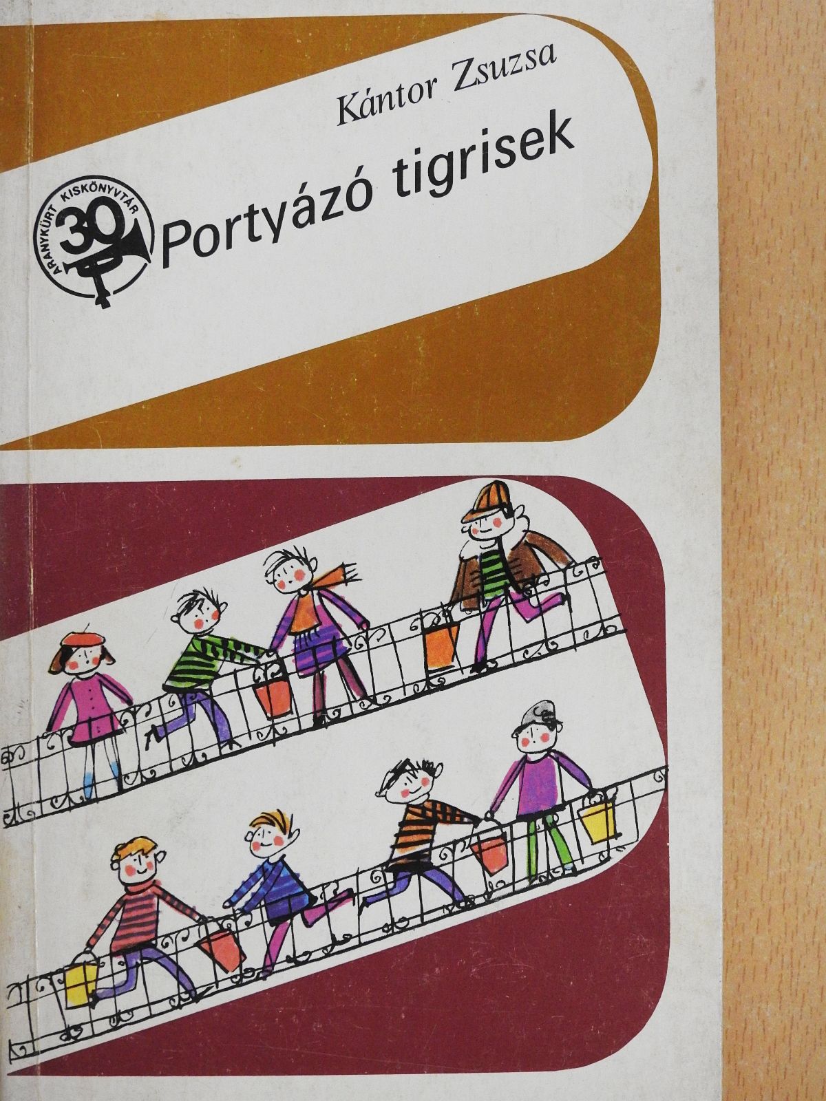 Kántor Zsuzsa - Portyázó tigrisek (dedikált példány) [antikvár]