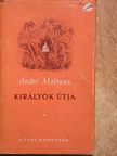 André Malraux - Királyok Útja [antikvár]
