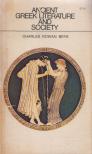 Charles Rowan Beye - Ancient Greek Literature and Society [antikvár]