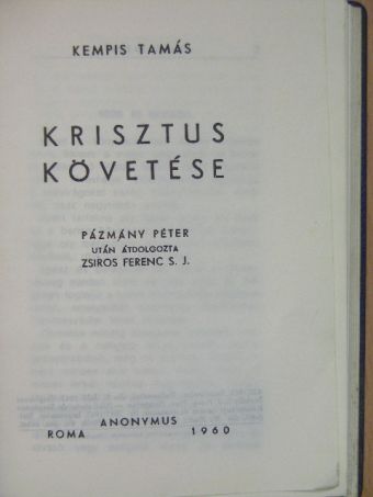 Kempis Tamás - Krisztus követése [antikvár]