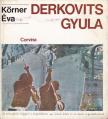KÖRNER ÉVA - Derkovits Gyula [antikvár]