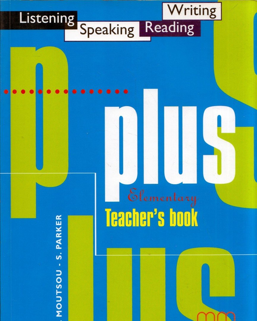 E. Moutsou, S. Parker - Plus Elementary Teacher's Book [antikvár]