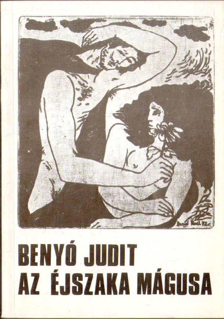 Benyó Judit - Az éjszaka mágusa [antikvár]