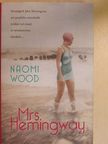 Naomi Wood - Mrs. Hemingway [antikvár]