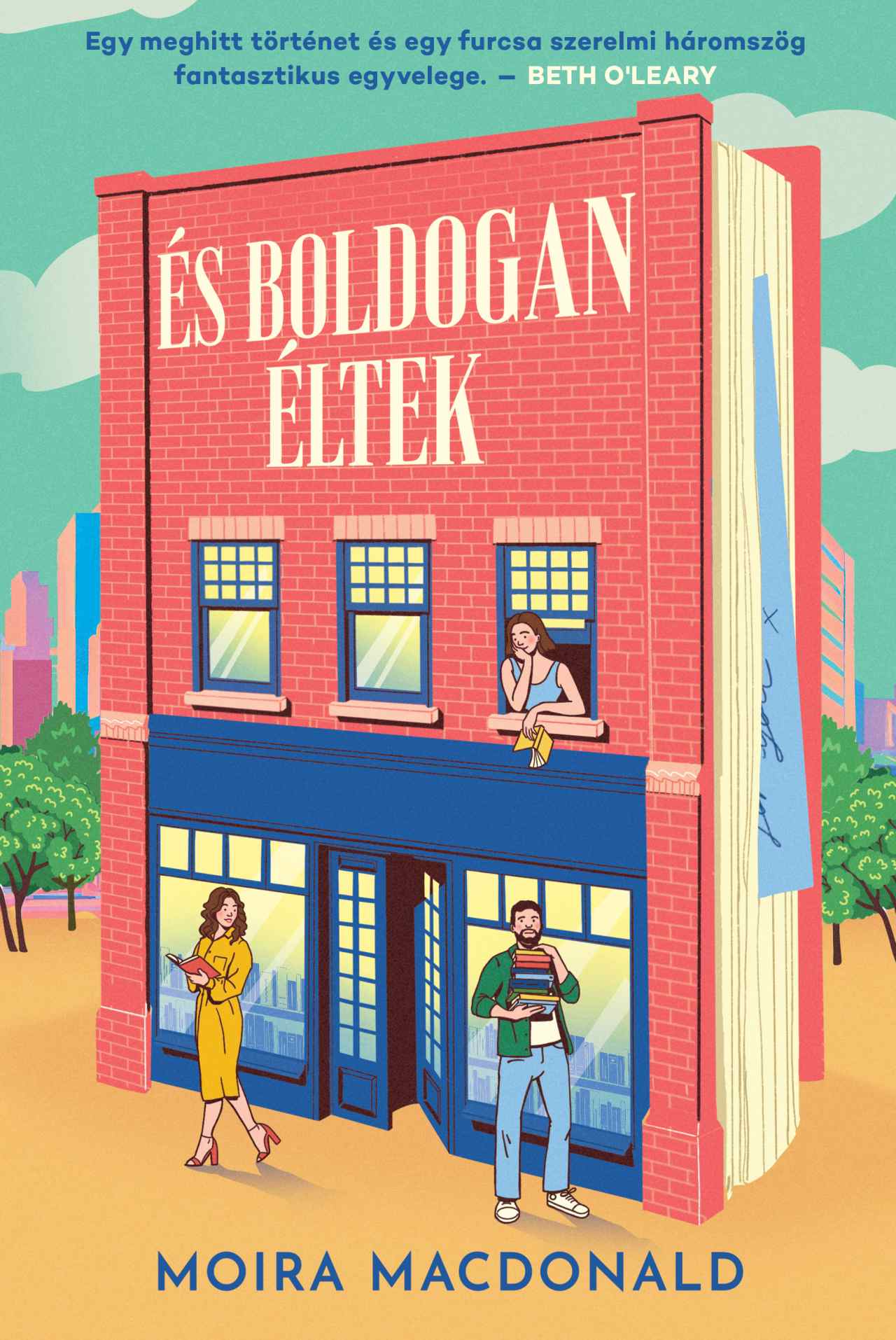 Moira Macdonald - És boldogan éltek