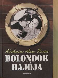 Katherine Anne Porter - Bolondok hajója [antikvár]
