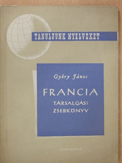 Győry János - Francia társalgási zsebkönyv [antikvár]