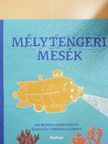 Monika Kompaníková - Mélytengeri mesék [antikvár]