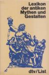 Michael Grant, John Hazel - Lexikon der antiken Mythen und Gestalten [antikvár]