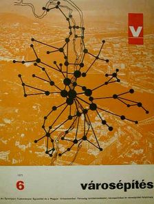 Bacsó Antal - Városépítés 1971/6. [antikvár]