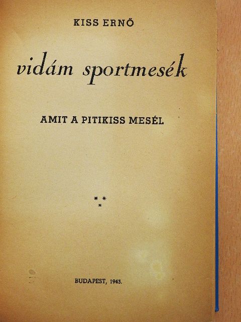 Kiss Ernő - Vidám sportmesék [antikvár]