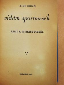 Kiss Ernő - Vidám sportmesék [antikvár]
