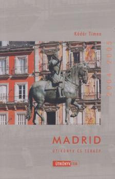 Kádár Tímea - Madrid 2004-2005 [antikvár]