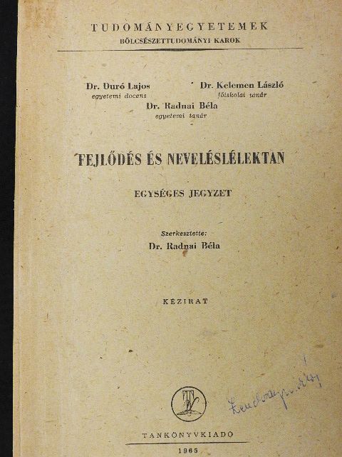 Dr. Duró Lajos - Fejlődés és neveléslélektan [antikvár]