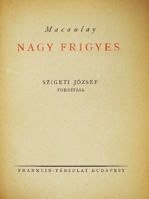 Macaulay - Nagy Frigyes [antikvár]