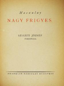 Macaulay - Nagy Frigyes [antikvár]