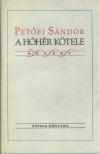 Petőfi Sándor - A hóhér kötele [antikvár]