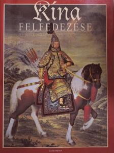 Gianni Guadalupi - Kína felfedezése [antikvár]