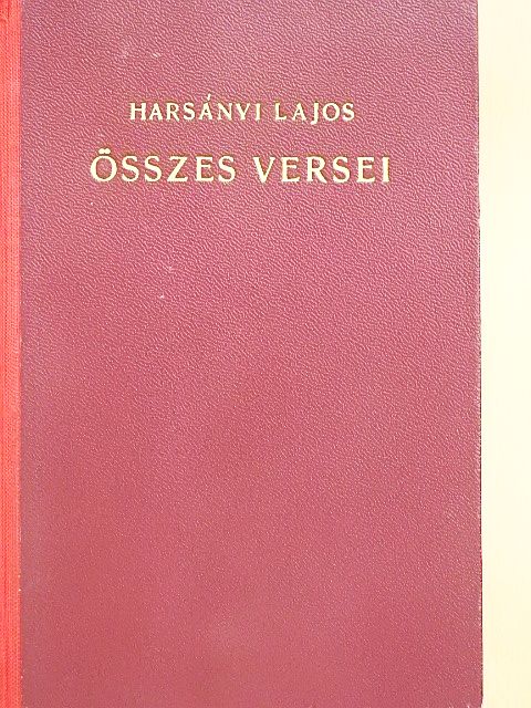 Harsányi Lajos - Harsányi Lajos összes versei [antikvár]