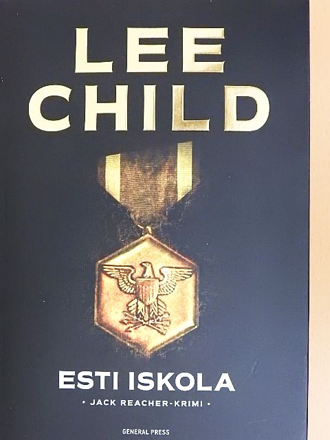 Lee Child - Esti iskola [antikvár]