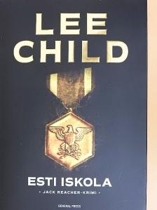 Lee Child - Esti iskola [antikvár]