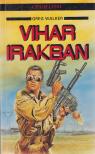 Walker, Greg - Vihar Irakban [antikvár]