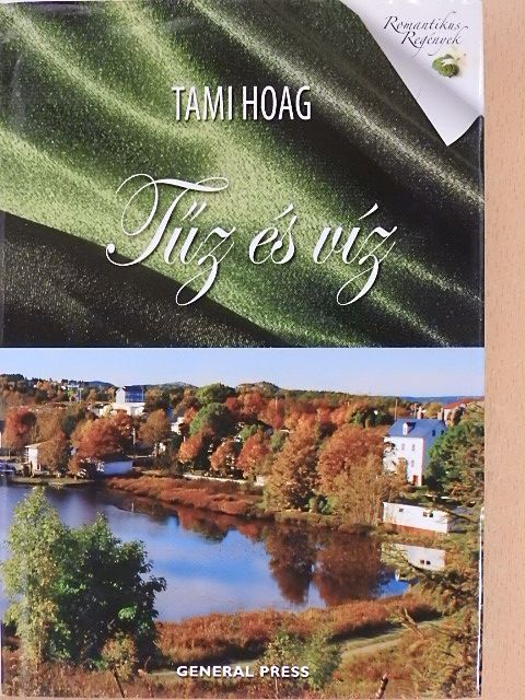 Tami Hoag - Tűz és víz [antikvár]