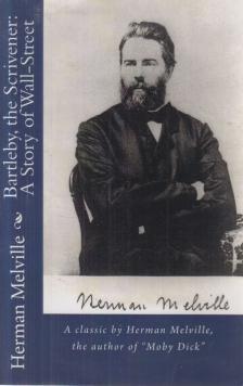 Herman Melville - Bartleby the Scrivener [antikvár]