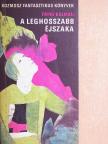 Pápay Kálmán - A leghosszabb éjszaka [antikvár]