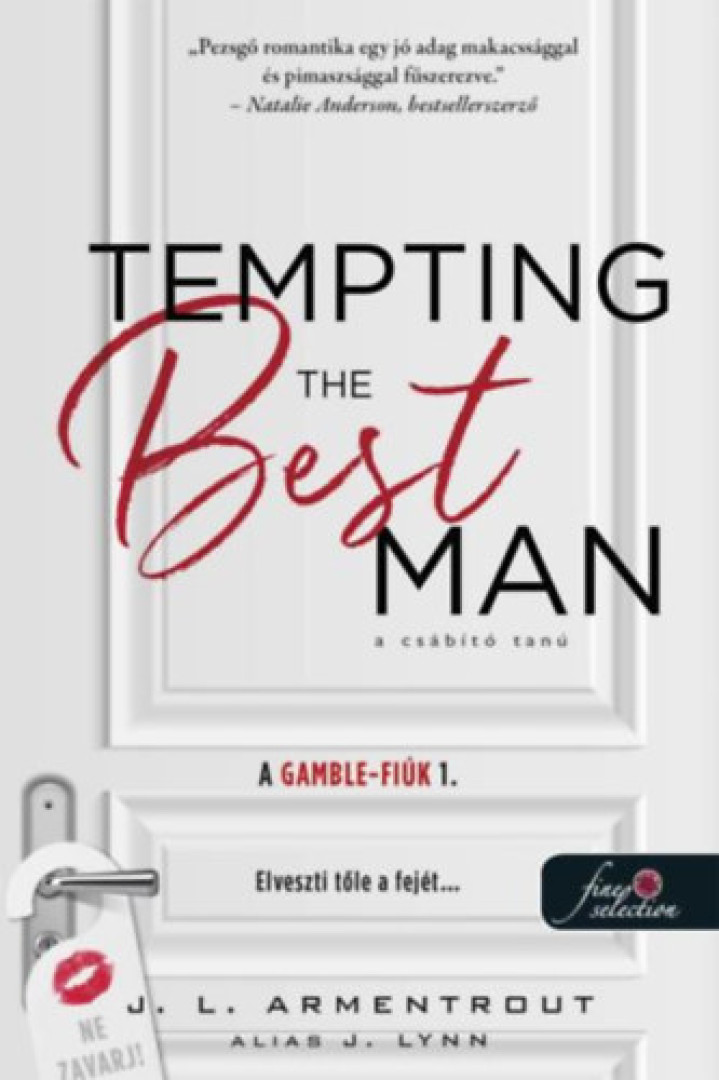 Jennifer L. Armentrout - Tempting the Best Man - A csábító tanú [antikvár]