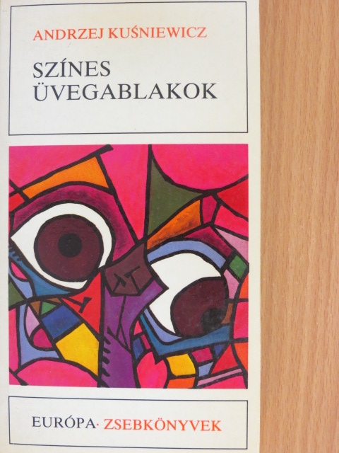 Andrzej Kusniewicz - Színes üvegablakok [antikvár]