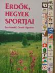 Dr. Dénes György - Erdők, hegyek sportjai [antikvár]