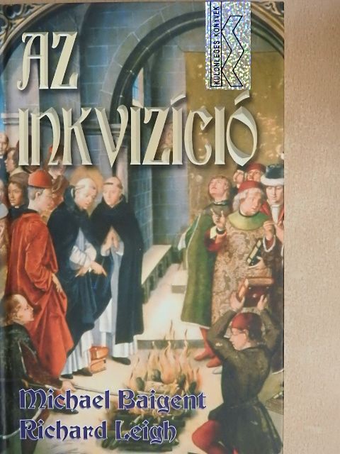 Michael Baigent - Az inkvizíció [antikvár]
