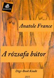 Anatole France - A rózsafa bútor [eKönyv: epub, mobi]