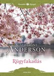 Catherine Anderson - Rügyfakadás [eKönyv: epub, mobi]