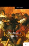 Gergely Tibor - Küzdelmek népe [eKönyv: epub, mobi]