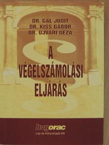 Dr. Gál Judit - A végelszámolási eljárás [antikvár]