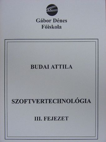 Budai Attila - Szoftvertechnológia III. [antikvár]