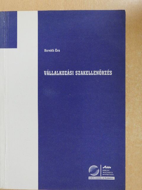 Horváth Éva - Vállalkozási szakellenőrzés [antikvár]