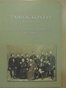 Tablók könyve 1865-2010 [antikvár]