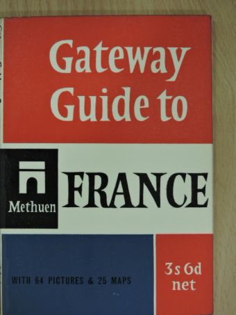 Paul Ewerlöf - Gateway Guide to France [antikvár]