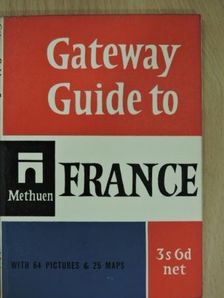 Paul Ewerlöf - Gateway Guide to France [antikvár]