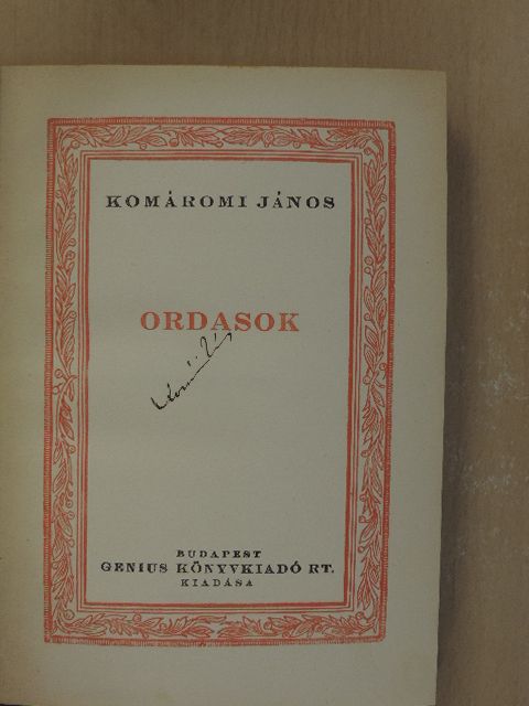 Komáromi János - Ordasok (aláírt példány) [antikvár]