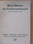 Anne Frommann - Neue Akzente der Friedenspädagogik [antikvár]