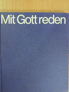 Mit Gott reden [antikvár]